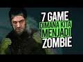 7 GAME Dimana Kita Bermain Sebagai Zombie