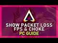 Apex Legends - How To Display Framerate, Latency, Packet Loss & Choke