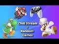 Chill Stream + Random Games Live Stream #1 Let's Play Random Games :))