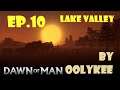 Dawn Of Man - Lake valley - Ep.10
