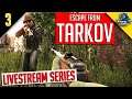 Escape from Tarkov Livestream Series: Escape from Tarkov Gameplay 2020