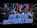 Evil Hero Deck Profile 2020
