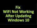 How To Fix WiFi Not Working After Updating Windows 10