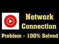 How To Fix YouTube Music App Network Connection Problem Android & Ios - YT Music App Internet Error