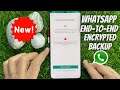 How to Turn on End to End Encrypted Backup on WhatsApp