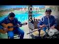 Kaoba acústico  (Como fue)cover