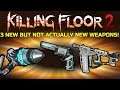 Killing Floor 2 | 3 NEW WEAPONS BUT NOT ACTUALLY NEW FOR HALLOWEEN! - At Least They Are Free!