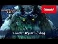 MONSTER HUNTER RISE –  Trailer: Wyvern Riding (Nintendo Switch)