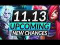 NEW Patch 11.13 Upcoming Changes- MASSIVE Champion Buffs and Nerfs - LoL Guide
