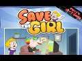 Save the Girl - Wie soll man sie den retten / Kostenloses Spiel - Lets Play