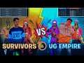 Survivors vs ug empire total gaming vs ug vs Amitbhai Team op clash squad 4 vs 4 op comentary Rocky