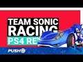 TEAM SONIC RACING PS4 REVIEW: Good But Not Mario Kart | PlayStation 4 | Gameplay Footage