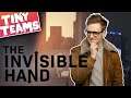 The Invisible Hand  - Tiny Teams - Lewis & Spiff [09/08]