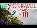 Unravel two (2) #3 Совместное прохождение ФИНАЛ! Повязаны по жизни!