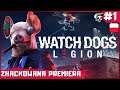 Watch Dogs Legion PL #1 - Tak Wygląda Londyn po Brexicie | Premiera Gameplay po polsku odc. 1