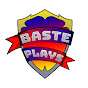 Baste Plays