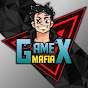 GamE X MAFiA