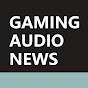 Gaming Audio News