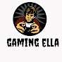 Gaming Ella 