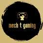 Mech-T Gaming