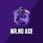 Mr. No Ace