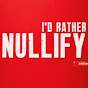 Nullify