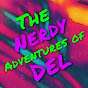 The Nerdy Adventures of Del