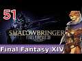 Let's Play Final Fantasy XIV (ARR Patch 2.3) w/ Bog Otter ► Episode 51