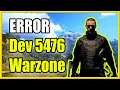How to Fix Dev Error 5476 in COD Warzone PS4, PS5, Xbox & PC (Fast Method)