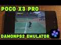 Poco X3 Pro / Snapdragon 860 - THPS4 / GTA San Andreas / Black - DamonPS2 v4.0 - Update / Test
