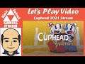 Cuphead 2021 Stream - Part 1