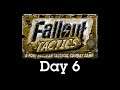 Fallout Tactics: Brotherhood of Steel - Day 6