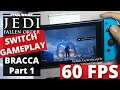 Star Wars: Jedi Fallen Order Nintendo Switch Gameplay - 60FPS: Part 1
