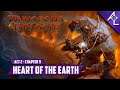 The Flames of War - Act 2, Chapter 9 || " The Heart of the Earth" [4E]