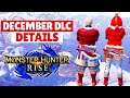 Monster Hunter Rise DECEMBER DLC DETAILS GAMEPLAY TRAILER SUNBREAK NEWS モンスターハンターライズ 「12月のDLCの詳細」