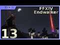 [21x9] FFXIV Endwalker, Ep13: To Garlemald
