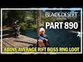 Black Desert Online - Let's Play Part 890 - Above Average RNG Rift Bosses