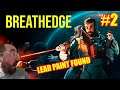Breathedge  🚀 - found me some lead paint 🖌️ -   ep 2