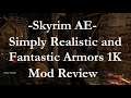 Skyrim AE- Simply Realistic and Fantastic Armors- Mod Review