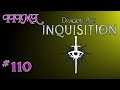 It Is In My Library - Dragon Age: Inquisition Episode 110