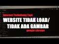 Google Chrome Tidak Bisa Buka atau Load Sebagian Website (SOLUSI)
