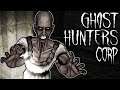 Ghost Hunters Corp - Let's Exorcise a Ghost!