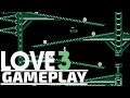 LOVE 3 Gameplay - Switch [Gaming Trend]