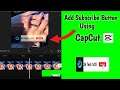 How To Put Subscribe Button On Video Using CapCut