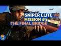 Sniper Elite VR Mission #3 - The Final Bridge - PSVR | Pure Play TV