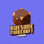 Awesome Minecraft Channel!!
