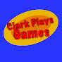 Clark Plays Games