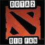 Dota2 Big Fan