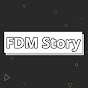 FDM Story