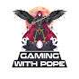 Gaming With Pope